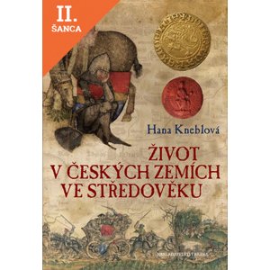 Lacná kniha Život v českých zemích ve středověku