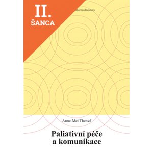 Lacná kniha Paliativní péče a komunikace