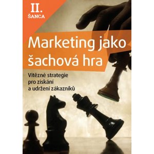 Lacná kniha Marketing jako šachová hra