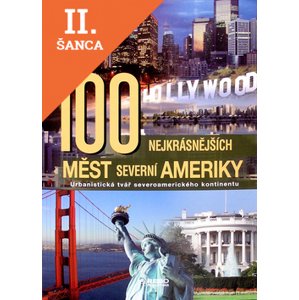 Lacná kniha 100 nejkrásnějších měst Severní Ameriky