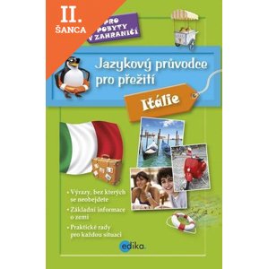Lacná kniha Jazykový průvodce pro přežití - Itálie