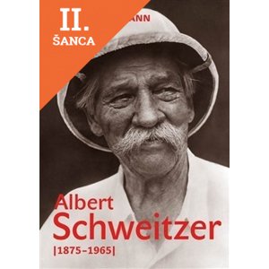 Lacná kniha Albert Schweitzer (1875-1965)