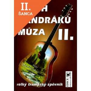 Lacná kniha Všech vandráků múza II.
