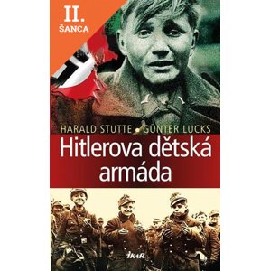 Lacná kniha Hitlerova dětská armáda