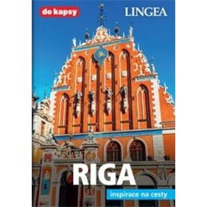 Riga - inspirace na cesty