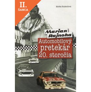 Lacná kniha Marian Rajnoha - Automobilový pretekár 20. storočia