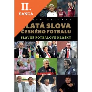 Lacná kniha Zlatá slova českého fotbalu
