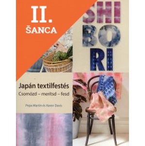 Lacná kniha Shibori - japán textilfestés