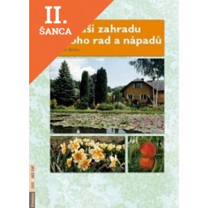Lacná kniha Pro vaši zahradu mnoho rad a nápadů