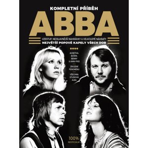 Abba - Kompletní příběh