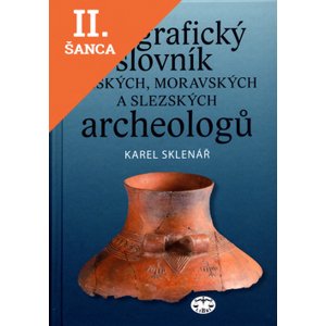 Lacná kniha Biografický slovník českých, moravských a slezských archeologů