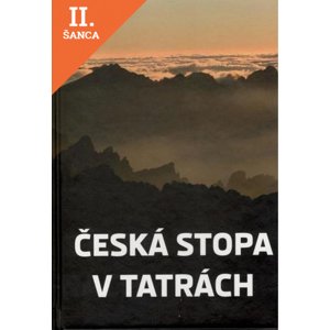 Lacná kniha Česká stopa v Tatrách