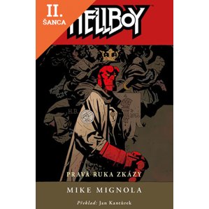 Lacná kniha Hellboy 4 - Pravá ruka zkázy - 2.vydání