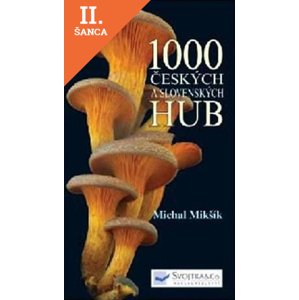 Lacná kniha 1000 českých a slovenských hub