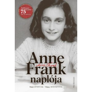 Anne Frank naplója - 1942. június 12. - 1944. augusztus 1.