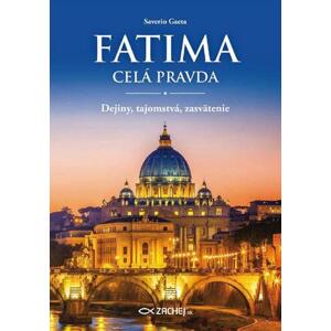 Fatima - celá pravda