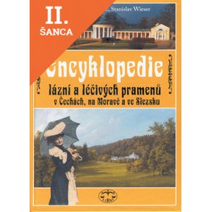 Lacná kniha Encyklopedie lázní a léčivých pramenů v Čechách, na Moravě a ve Slezsku