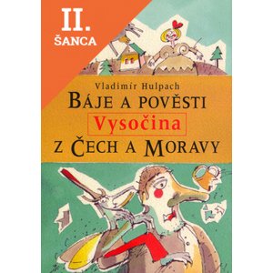 Lacná kniha Báje a pověsti z Čech a Moravy Vysočina