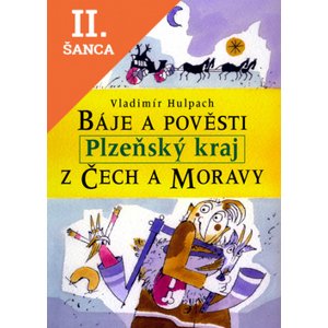 Lacná kniha Báje a pověsti z Čech a Moravy Plzeňsko