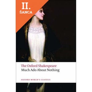 Lacná kniha The Oxford Shakespeare: Much Ado About Nothing (Oxford World´s Classics)
