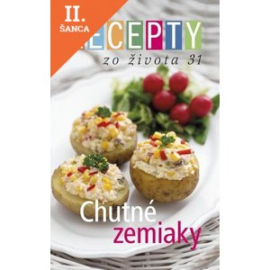 Lacná kniha Recepty zo života 31 - Chutné zemiaky
