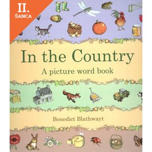 Lacná kniha In the Country: A Picture Word Book (Clarendon English)