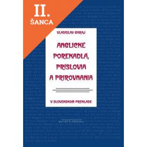 Lacná kniha Anglické porekadlá, príslovia a prirovnania v slovenskom preklade