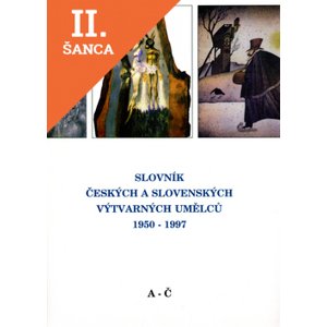 Lacná kniha Slovník českých a slovenských výtvarných umělců 1950-1997 A-Č