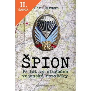 Lacná kniha Špion - 30 let ve službách armádní rozvědky