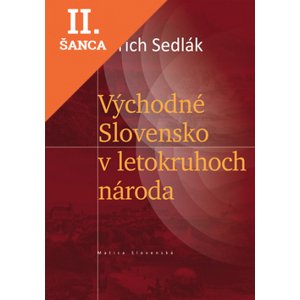 Lacná kniha Východné Slovensko v letokruhoch národa
