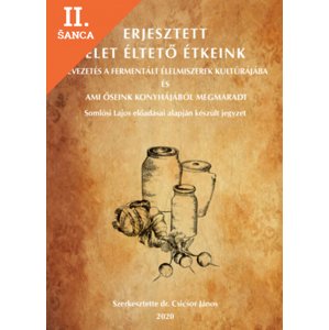 Lacná kniha Erjesztett Élet Éltető Étkeink
