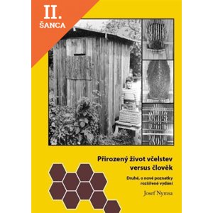 Lacná kniha Přirozený život včelstev versus člověk 2. vydání