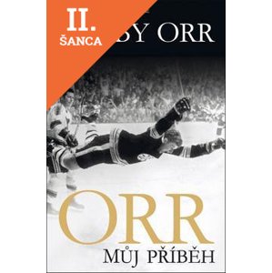 Lacná kniha Bobby Orr - Můj příběh