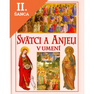 Lacná kniha Svätci a anjeli v umení