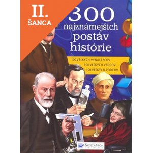 Lacná kniha 300 najznámejších postáv histórie