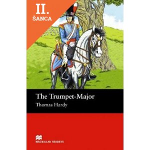 Lacná kniha Trumpet-Major (Macmillan Readers)