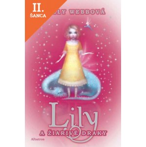 Lacná kniha Lily a žiarivé draky 2