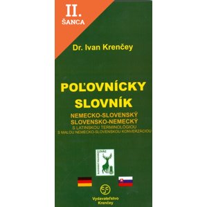 Lacná kniha Poľovnícky slovník nemecko-slovenský a slovensko-nemecký