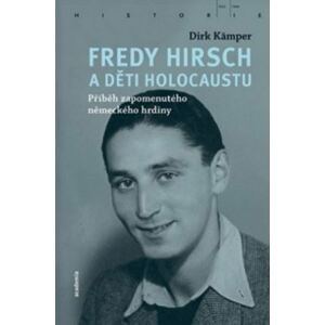 Fredy Hirsch a děti holocaustu