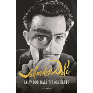 Salvador Dalí titkos élete