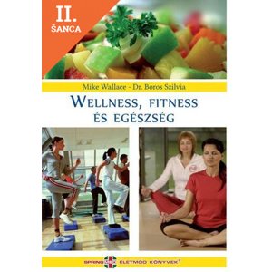 Lacná kniha Wellness, fitness és egészség