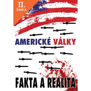 Lacná kniha Americké války - Fakta a realita