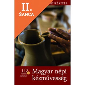 Lacná kniha Magyar népi kézművesség