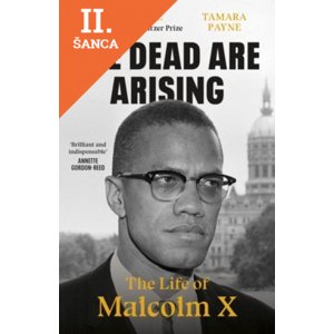 Lacná kniha The Dead Are Arising: The Life of Malcolm X