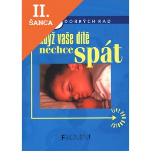 Lacná kniha Když vaše dítě nechce spát