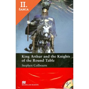 Lacná kniha King Arthur and the Knights of the Round Table+CD
