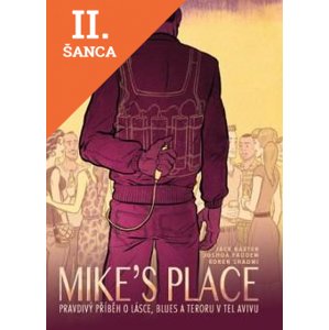Lacná kniha MIKES PLACE, Pravdivý příběh o lásce, blues a ter