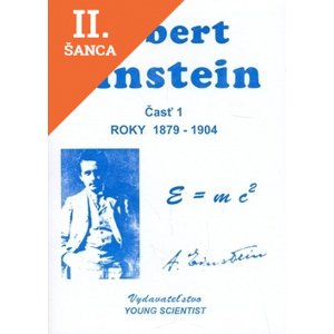 Lacná kniha Albert Einstein 1 roky 1879-1904