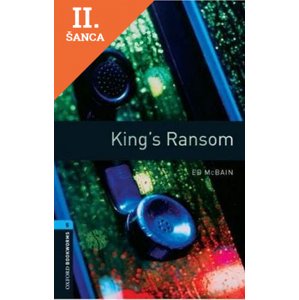 Lacná kniha Oxford Bookworms Library 5 King´s Ransom
