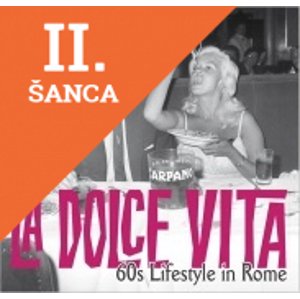 Lacná kniha La Dolce Vita - 60's Lifestyle in Rome